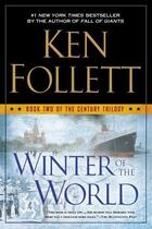 Couverture du livre « Winter of the world - the century trilogy: book 2 » de Ken Follett aux éditions Penguin Group Us