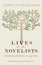 Couverture du livre « Lives of the Novelists » de Sutherland John aux éditions Profile Digital