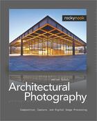 Couverture du livre « Architectural photography » de Adrian Schulz aux éditions Rocky Nook