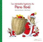 Couverture du livre « La véritable histoire du Père Noël » de Boucher Marie-Anne aux éditions Gautier Languereau