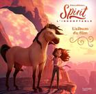 Couverture du livre « Spirit ; l'indomptable ; l'album du film » de  aux éditions Hachette Jeunesse