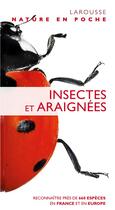 Couverture du livre « Insectes et araignées : reconnaître près de 660 espèces en France et en Europe » de George Mcgavin aux éditions Larousse