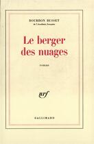 Couverture du livre « Le berger des nuages » de Jacques De Bourbon Busset aux éditions Gallimard