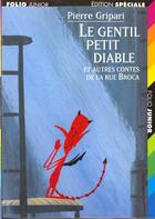 Couverture du livre « Le gentil petit diable et autres contes de la rue broca » de Pierre Gripari aux éditions Gallimard-jeunesse