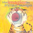 Couverture du livre « Mon imagier des animaux sauvages (1 livr-1 cd) » de  aux éditions Gallimard-jeunesse