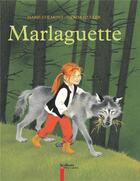 Couverture du livre « Marlaguette » de Gerda Muller et Marie Colmont aux éditions Pere Castor