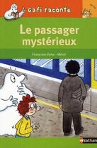 Couverture du livre « Le passager mystérieux ; niveau 2, je lis » de Francoise Bobe aux éditions Nathan