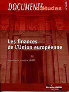 Couverture du livre « Les finances de l'Union européenne » de  aux éditions Documentation Francaise