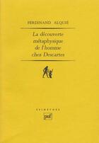 Couverture du livre « Decouverte meta.homme chez descartes » de Ferdinand Alquie aux éditions Puf