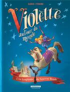 Couverture du livre « Violette autour du monde Tome 2 ; la symphonie du nouveau monde » de Stefano Turconi et Teresa Adice aux éditions Dargaud