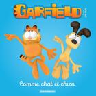 Couverture du livre « Garfield & Cie - Comme chat et chien » de Mark Evanier et Jim Davis aux éditions Epagine