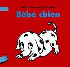 Couverture du livre « Bebe chien » de Nadja/Solotareff aux éditions Ecole Des Loisirs