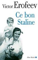 Couverture du livre « Ce bon staline » de Erofeev-V aux éditions Albin Michel