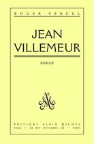 Couverture du livre « Jean Villemeur » de Roger Vercel aux éditions Albin Michel