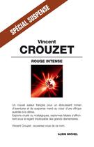 Couverture du livre « Rouge intense » de Vincent Crouzet aux éditions Albin Michel