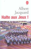 Couverture du livre « Halte aux jeux ! » de Jacquard-A aux éditions Le Livre De Poche