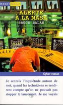 Couverture du livre « Cyber Roman T.1 ; Alerte A La Nasa » de Bruce Balan aux éditions Pocket Jeunesse