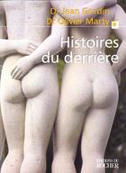 Couverture du livre « Histoires du derriere » de Gordin/Marty aux éditions Rocher