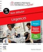 Couverture du livre « Bien débuter : urgences » de David Naudin et Loic Martin et Sebastien Kerever aux éditions Elsevier-masson