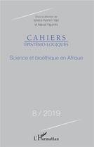 Couverture du livre « Science et bioéthique en Afrique (édition 2019) » de Yapi Ayenon/Nguimbi aux éditions L'harmattan