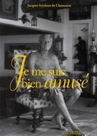 Couverture du livre « Je me suis bien amusé » de Jacques Seydoux aux éditions Huitieme Jour
