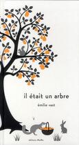 Couverture du livre « Il était un arbre » de Emilie Vast aux éditions Memo