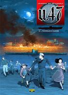 Couverture du livre « U.47 t.6 : l'Amérique en guerre » de Gerardo Balsa et Mark Jennison et Nicolas Caniaux aux éditions Zephyr
