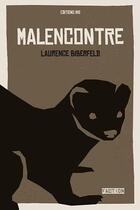 Couverture du livre « Malencontre » de Laurence Biberfeld aux éditions Editions In8