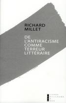 Couverture du livre « De l'antiracisme comme terreur littéraire » de Richard Millet aux éditions Pierre-guillaume De Roux