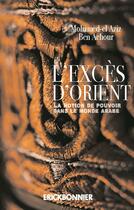 Couverture du livre « L'excès d'Orient » de Mohamed Ben Achour aux éditions Erick Bonnier