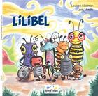 Couverture du livre « Lilibel » de Louison Nielman et Laeti Vanille aux éditions Reve D'enfant