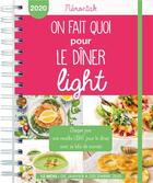 Couverture du livre « Mémoniak ; agenda ; on fait quoi pour le dîner light ? (édition 2020) » de Delphine Paslin aux éditions Editions 365