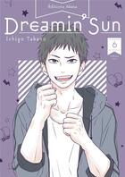 Couverture du livre « Dreamin' sun Tome 6 » de Ichigo Takano aux éditions Akata