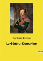 Couverture du livre « Le general Dourakine » de Sophie De Segur aux éditions Culturea