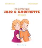 Couverture du livre « Les aventures de Jojo et Gaufrette : Intégrale vol.3 » de Olivier Bonnewijn et Amandine Wanert aux éditions Emmanuel