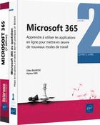 Couverture du livre « Microsoft 365 ; coffret de 2 livres : apprendre à utiliser les applications en ligne » de Myriam Gris et Gilles Balmisse aux éditions Eni