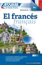 Couverture du livre « El francés ; français ; B2 » de Anthony Bulger et Jean-Loup Cherel et Belen Cabal aux éditions Assimil
