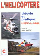 Couverture du livre « Helicoptere ; theorie et pratique » de Lefort et Moullard aux éditions Chiron