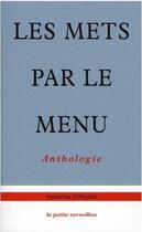 Couverture du livre « Les mets par le menu » de Sandrine Fillipetti aux éditions Table Ronde