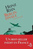 Couverture du livre « Berlin finale » de Heinz Rein aux éditions Belfond
