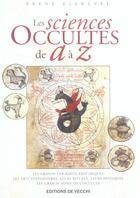 Couverture du livre « Sciences occultes de a a z » de Ellkevel aux éditions De Vecchi