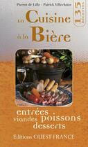 Couverture du livre « La cuisine a la biere » de De Lille/Villechaize aux éditions Ouest France