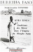 Couverture du livre « M'ba tinga - tradition des mosse dans l'empire du moogo naba » de Issoufou Conombo J. aux éditions L'harmattan
