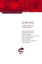 Couverture du livre « Le roi Leïr ; versions des XIIe et XIIIe siècles » de  aux éditions Honore Champion