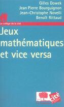 Couverture du livre « Jeux mathematiques et vice versa » de Bourguignon/Dowek aux éditions Le Pommier