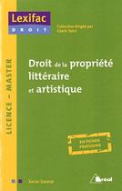 Couverture du livre « Droit de la propriété intellectuelle ; licence - master » de Xavier Daverat aux éditions Breal