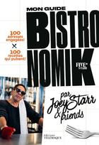 Couverture du livre « Joey Starr, mon guide bistronomik » de Joeystarr aux éditions Telemaque
