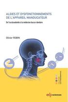 Couverture du livre « Algies et dysfonctionnements de l'appareil manducateur » de Robin Olivier aux éditions Parresia
