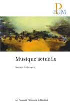 Couverture du livre « Musique Actuelle » de Stevance S aux éditions Pu De Montreal