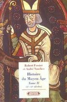 Couverture du livre « Histoire du moyen-age tome 2 » de Vauchez.A. Fos aux éditions Complexe